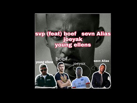 Svp (feat) boef sevn Alias joeyak young ellens
