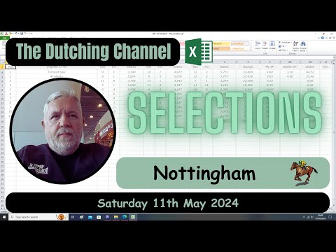 The Dutching Channel - Horse Racing - Excel - 11.05.2024 - Nottingham Tips and Selections