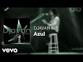 Djavan - Azul (Ao Vivo) (Áudio Oficial)