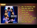 DIL TO PAGAL HAI ALL SONG