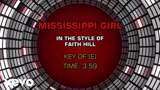 Faith Hill - Mississippi Girl (Karaoke)