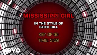 Faith Hill - Mississippi Girl (Karaoke)