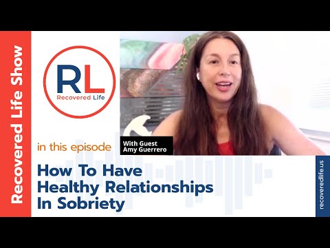 How To Have Healthy Relationships In Sobriety