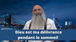 Dieu est ma délivrance pendant le sommeil