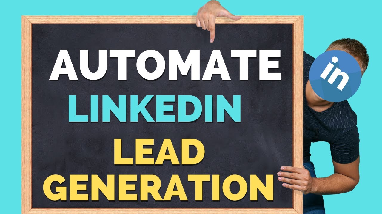 Automate LinkedIn Lead Generation 🤖 | LinkedIn Automation Too To Generate Leads On Autopilot