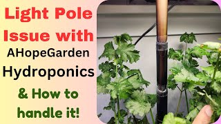 Issue with Light Pole in AHopeGarden Transparent Hydroponics System, & How to handle it!