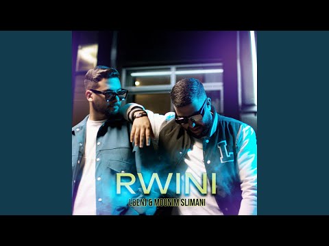 RWINI (feat. Mounim Slimani)
