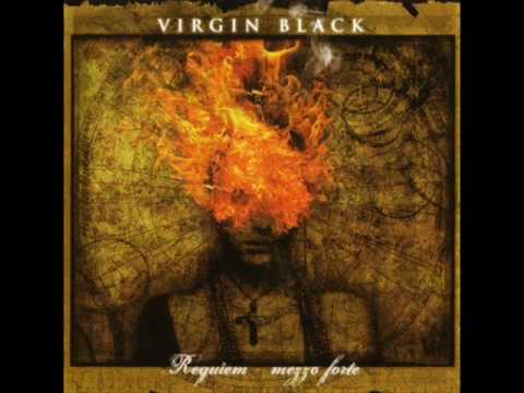 Virgin Black - 06 Lacrimosa (I Am Blind with Weeping)