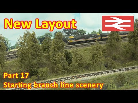 New Layout Build - Making a start on the branch line scenery