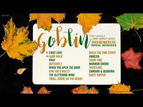 [Instrumental Full Album] Goblin 도깨비 OST