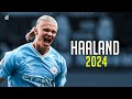 Erling Haaland 2023/24 - Amazing Skills, Goals & Assists.