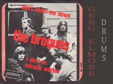 The Brogues • I Ain't No Miracle Worker (US 1965)