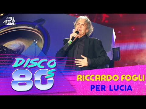 Riccardo Fogli - Per Lucia (Disco of the 80's Festival, Russia, 2006)