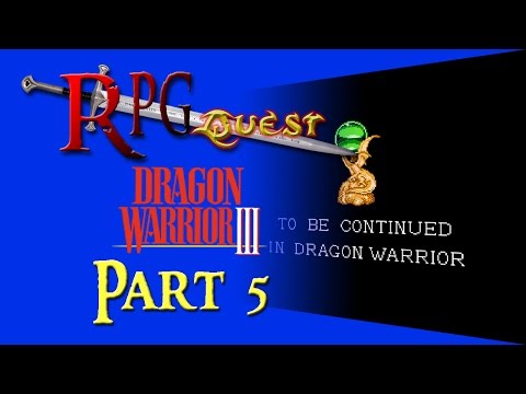 RPG Quest #66: Dragon Warrior III (NES) Part 5