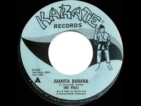 1966 HITS ARCHIVE: Juanita Banana - Peels (mono 45)