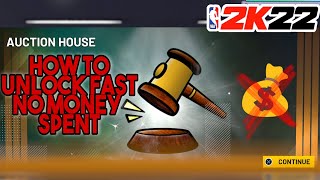 HOW TO UNLOCK FAST THE NBA 2K22 AUCTION HOUSE WITH NO MONEY SPENT ( New Items First Look)