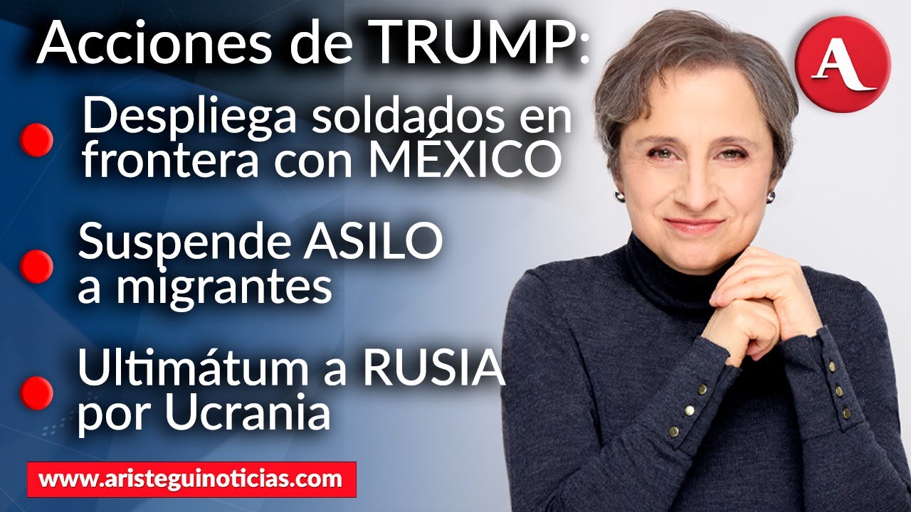 #AristeguiEnVivo | Trump despliega soldados en la frontera; suspende asilos; pone ultimátum a Rusia