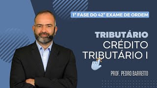 CRÉDITO TRIBUTÁRIO | CURSO DE DIREITO TRIBUTÁRIO