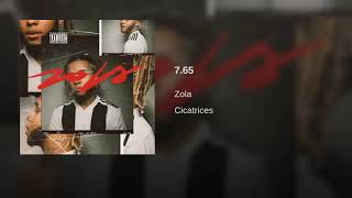 Zola - 7.65 - Album cicatrices ( sons officiel )