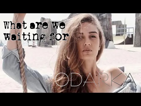 Odarka - What are we waiting for