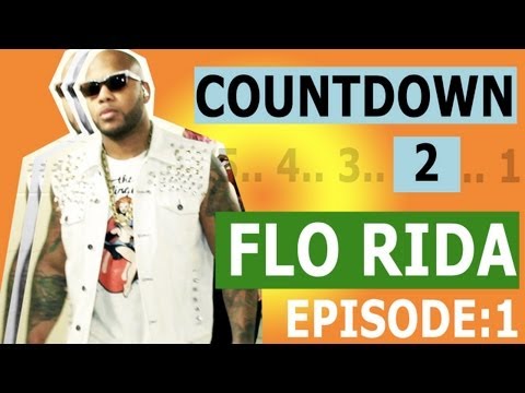 Countdown to Flo Rida: LA [Episode 1/5]