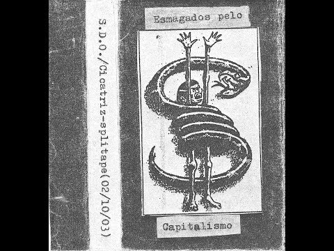 Síndrome do Ódio / Cicatriz - Esmagados Pelo Capitalismo - Split Tape 2003
