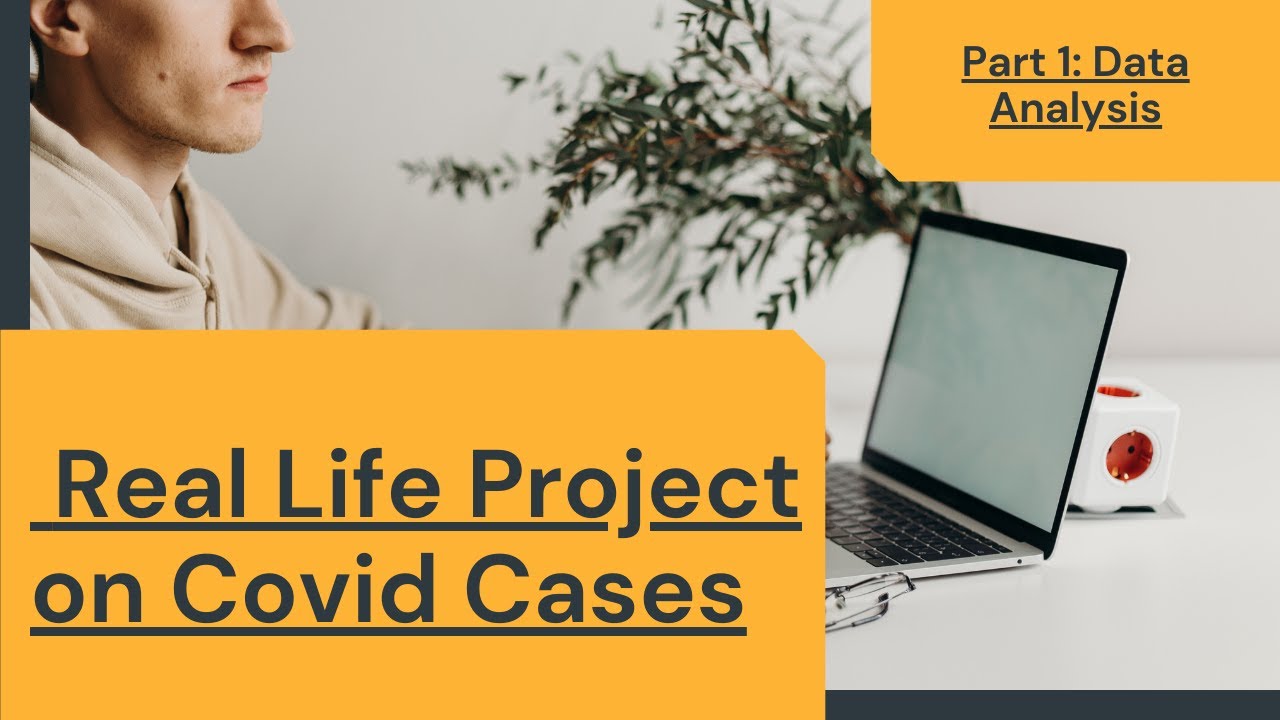 Part 1 Real Life Project for building a Dashboard in Power BI for Covid Cases - Get Data