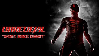 Daredevil - Won&#39;t back Down (Fuel) Music Video Tribute