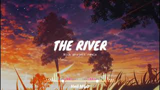 Download lagu Axel Johansson - THE RIVER (Nick Project Remix) mp3