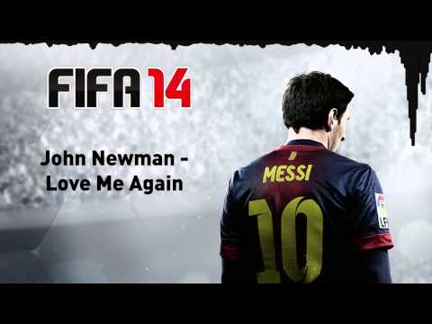 (FIFA 14) John Newman - Love Me Again