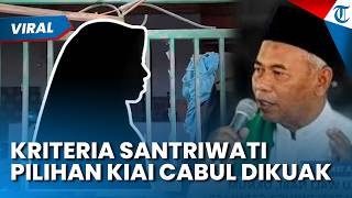 Kriteria Santriwati Pilihan Kiai Ashari Terungkap, Korban Cantik Sering Diminta Temani Pelaku Tidur