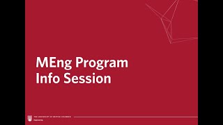 UBCO School of Engineering Masters of Engineering (MEng) Internship Information Session