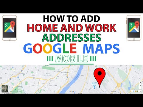 Google Maps: How To Add Your Home & Work Addresses *2021*