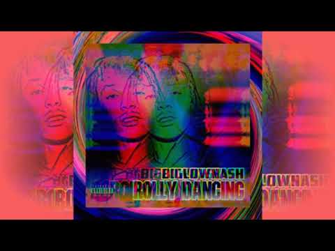 Biglownash - Rolly Dancing (Prod By Dimelo Sinfo & Ceo Xander)