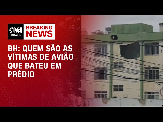 Saiba quem são as vítimas de avião que bateu em prédio em BH | BASTIDORES CNN