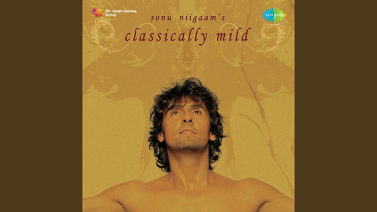 Chhalki Chhalki Chandani Mein Lyrics  | Classically Mild | Sonu Nigam | Deepak Pandit