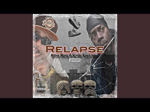 Relapse (feat. Brotha Lynch Hung)