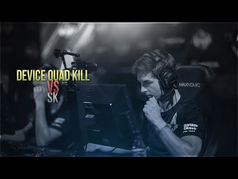 device quad kill vs SK. PGL Major