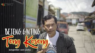 Download lagu LAGU KARO TERBARU 2023 || TONG KOSONG || BEJENG GINTING || ORIGINAL VIDEO MUSIC mp3