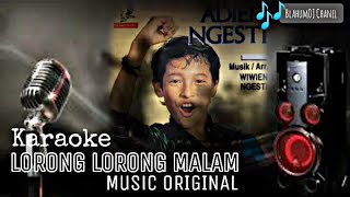 Download lagu LORONG - LORONG MALAM (Abiem Ngesti) || MUSIC ORIGINAL No Vocal mp3