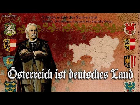 Österreich ist deutsches Land [German unity song][+English translation]