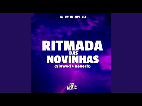 Ritmada das Novinhas (Slowed + Reverb)