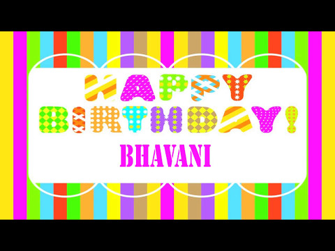 Bhavani2  Wishes - Happy Birthday