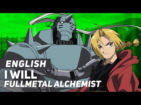 Video thumbnail for I Will (from ”Fullmetal Alchemist”) [English Ver]