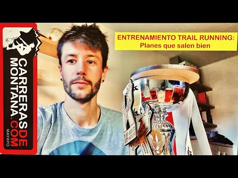 ENTRENAMIENTO TRAIL RUNNING: PLANES QUE SALEN BIEN. La apuesta de Marcos Pascual para 2024.