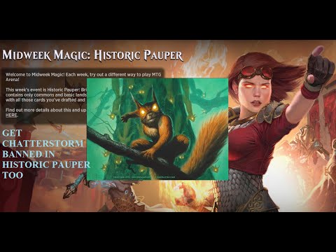 CHATTERSTORM IS LEGAL?? HISTORIC PAUPER STORM in Midweek Magic! Game 4