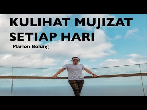 KULIHAT MUJIZAT SETIAP HARI