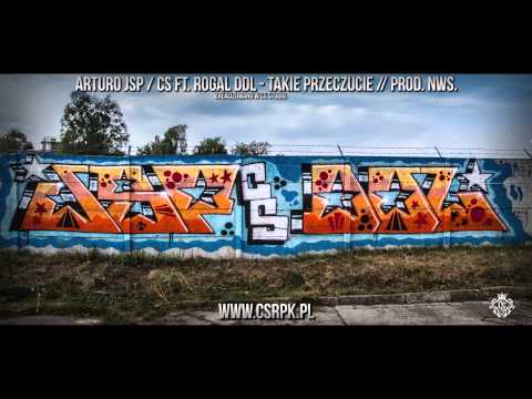 Arturo JSP / CS ft. Rogal DDL - TAKIE PRZECZUCIE // Prod. NWS.