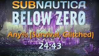 Subnautica: Below Zero Speedrun - 24:43 Any% (Survival, Glitched)