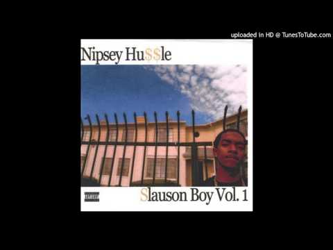 02-Nipsey Hussle-On tha Blocc-Slauson Boy Vol. 1